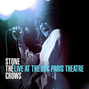 Stone The Crows - "Live At The BBC Paris Theatre" - 2LP-Review