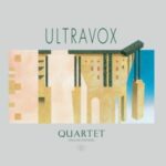 Neues Ultravox Deluxe-Box-Set "Quartet" im Anmarsch