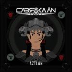 Cabrakaän - Aztlán