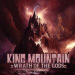 King Mountain / Wrath Of The Gods – CD-Review