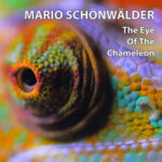 Mario Schönwälder / The Eye Of The Chameleon – CD-Review