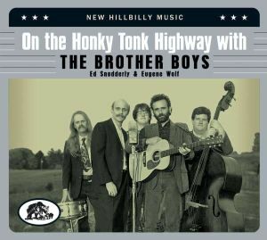 The Brother Boys - "On The Honky Tonk Highway With The Brother Boys" - 2CD-Review