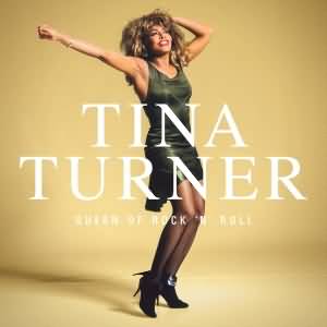 Tina Turner, "Queen Of Rock'N'Roll"