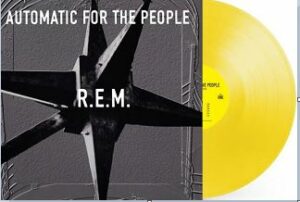 "Automatic For The People“ als Special Yellow Vinyl Edition