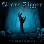 Grave Digger starten mit Single "The Grave Is Yours" neu durch