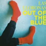 Las Lloronas / Out Of The Blue – CD-Review