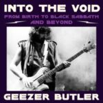 Geezer Butler / Into The Void - Mein bizarres Leben vor, während und nach Black Sabbath - Buch-Review