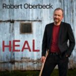 Robert Oberbeck / Heal - CD-Review