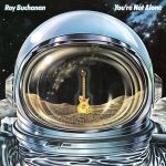 Roy Buchanans "You're Not Alone" neu auf Vinyl - News