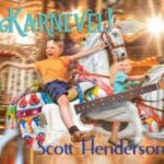 Scott Henderson / Karnevel! - CD-Review