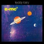 Teddy Lasry / e=mc²