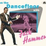 Jack Hammer / On The Dancefloor With