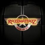 Razzamattazz - "Rock Or Die" - CD-Review