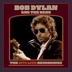 Bob Dylan & The Band Live 1974 auf 27 CDs - News