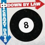 Down By Law / Crazy Days - CD-Review