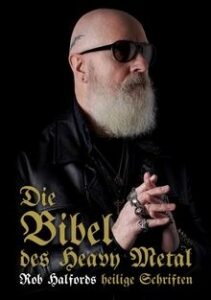 Rob Halford: Die Bibel des Heavy Metal