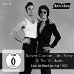 Robert Gordon & Link Wray "Live At Rockpalast 1978" - News