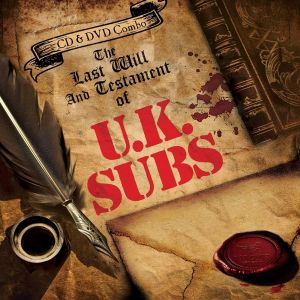 U.K. Subs - "The Last Will And Testament Of U.K. Subs" - CD & DVD-Review