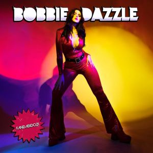 Bobbie Dazzle - "Fandabidozi" - Digital-Review