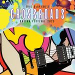 Eric Claptons Crossroads Guitar Festival 2023 auf CD und DVD - News