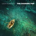 Leon Alvarado / The Changing Tide - CD-Review