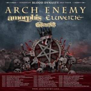 Blood Dynasty Tour 2025: Arch Enemy, Amorphis, Eluveitie, Gatecreeper