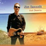 Jim Eannelli - Just Deserts / CD-Review