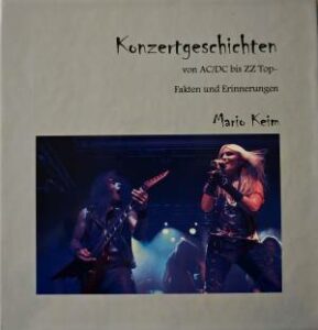 Mario Keim / Konzertgeschichten von AC/DC bis ZZ Top