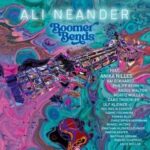 Ali Neander / Boomer Bends - CD-Review