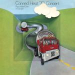 Canned Heat und das "'70 Concert..." auf neuem Vinyl - News