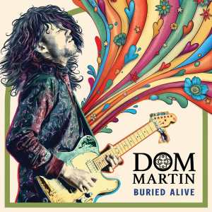 Dom Martin / Buried Alive - CD-Review