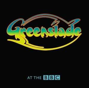 Greenslade / At The BBC - CD-Review