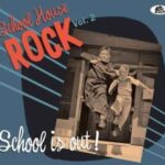 V.A. / School House Rock Vol. 2 – School Is Out!