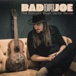 Bad Temper Joe / Neues Album im Juni 2025 und Tour ab Februar 2025