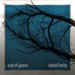 End Of Green / Twinfinity – Digital-Review