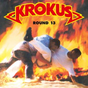 Krokus - "Round 13" - Vinyl-Review