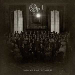 Opeth / The Last Will And Testament - Digital-Review