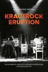 "Krautrock Eruption" aus der Sicht eines Zeitzeugen - News