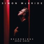 Simon McBride "Recordings: 2020_2025"