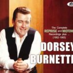 Dorsey Burnette / The Complete Reprise and Motown Recordings plus... (1962-1965) - CD-Review